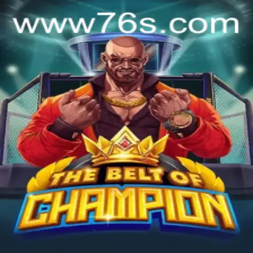 TheBeltOfChampion: Descubra a Nova Febre de Jogos em 76S.com
